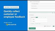 Create surveys to collect customer or employee feedback using Microsoft Forms