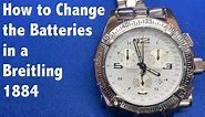 Breitling 1884 - How to Change the Batteries!