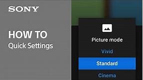 Tips Video | Quick Settings | Sony Official