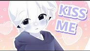 Kiss Me // Animation meme