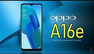 Oppo A16e Price, Official Look, Design, Specifications, Camera, Features