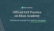 Modifier Placement | Writing and Language test | SAT | Khan Academy