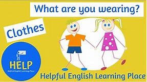 ESL Clothes - Present Continuous; What are you wearing? I am wearing ...