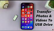 How To Transfer iPhone Photos & Videos To USB Flash Drive Without Computer
