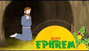 Story of Saint Ephrem | Stories of Saints | Episode 69