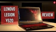 Lenovo Legion Y520 Review | Digit.in