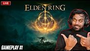 Elden Ring Game Gameplay #1 | Live Stream | THE GOD GAMING