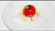 How to make Mirror Glazed Apple Shaped Dessert