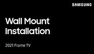How to wall mount your 2021 Frame TV | Samsung US