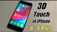 3D Touch in iPhone 6 🔥🔥