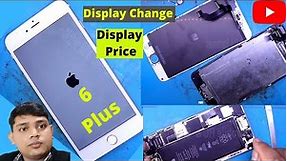 iPhone 6 Plus Display Change | iPhone 6 Plus Display Price | iPhone 6 Plus LCD Change