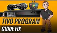 TIVO program guide fix. Channels missing?