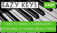 How To Make A Cardboard Keyboard At Home (REALLY EASY)