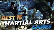The Best 15 Martial Arts Games