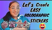 Easy Valentine Holographic Stickers