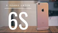 iPhone 6S Revisit: 3 Years Later!
