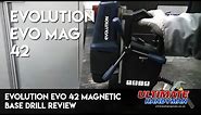 Evolution Evo Mag 42 Review