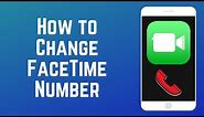 How to Update Your Phone Number for FaceTime