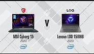 MSI Cyborg 15 vs Lenovo LOQ 15IRH8