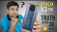 Poco X3 Pro: Clear Review After 30 Days 🔥 Should You Buy? Must Watch This Video!!