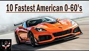 10 Fastest 0-60 American Cars 2020