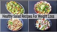 4 Salad Recipes For Weight Loss - Healthy Salad Recipes | Skinny Recipes