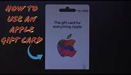 How To Use An Apple Gift Card For iPhone or iPad