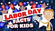 Labor Day Facts for Kids | Learning Video