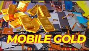 gold in mobile phones || gold from mobile phones