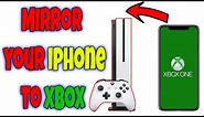 HOW TO MİRROR (DİSPLAY) YOUR İPHONE TO XBOX ONE FOR FREE