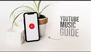 Youtube Music - Full Guide (2023)