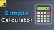 Build A Calculator With JavaScript Tutorial