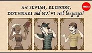 Are Elvish, Klingon, Dothraki and Na'vi real languages? - John McWhorter