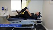 Low back surgery Physio rehab exercises