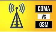 CDMA vs. GSM: What's the Difference?