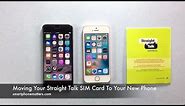 Moving Your Straight Talk SIM Card To Your New Phone
