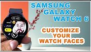 How To Customize & Change Watch Face On Galaxy Watch 6: Set Custom Watch Faces On Samsung Watch 6