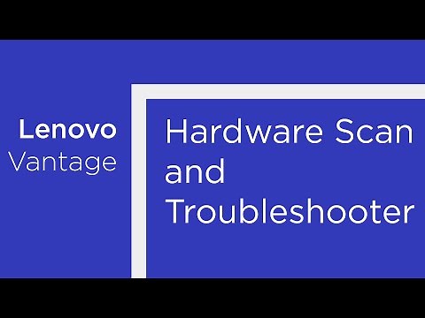 Lenovo PC Hardware Scan and Troubleshooter in Lenovo Vantage