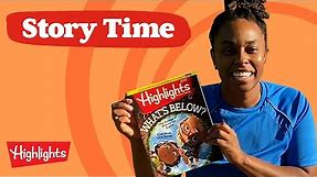Highlights Magazine | Story Time with Bronchelle Parker l Highlights for Children