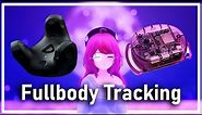 Fullbody Tracking - Everything you need to know
