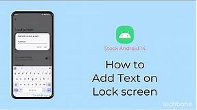 How to Add Text on Lock screen [Android 14]