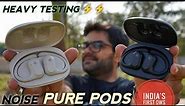 I Tested India's 1st OWS 🔥🔥 Noise Pure Pods with AirWave technology ⚡⚡