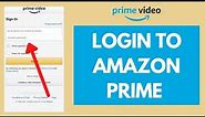 Amazon Prime Login 2021: How to Login Amazon Prime App | Amazon Prime Tutorial