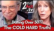 Dating Over 50: No Luck Online Dating? The Cold Hard Truths Women (and Men) Need to Know!