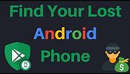 How To Find A Lost Android Smartphone Using Google Find My Device