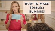 How to Make Edibles: Gummies