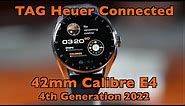 Tag Heuer Connected 42mm Calibre E4 Fourth Generation Initial Impression