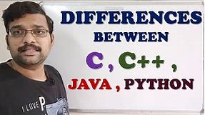 DIFFERENCES BETWEEN C , C++ , JAVA , PYTHON || DIFFERECES BETWEEN PROGRAMMING LANGUAGES