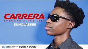 4 Carrera Sunglasses For You | Safety Gear Pro