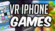 VR IPHONE GAMES